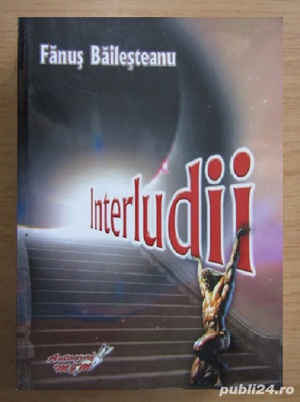 Fanus Bailesteanu - Interludii DEDICATIE