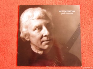 vinil Iain MacKintosh Gentle Persuasion autograf semnat made UK 1988