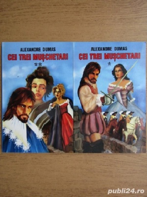 Alexandre Dumas - Cei trei muschetari (2 volume)