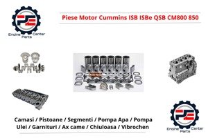 Piese motoare Cummins ISBE QSB CM800 850