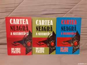 Cartea neagra a securitatii-Ion Mihai Pacepa (3 vol)