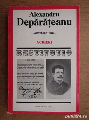 Alexandru Deparateanu - Scrieri , colectia RESTITUTIO