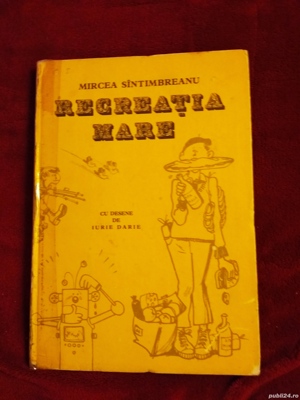 Recreația mare, de Mircea Sântimbreanu 