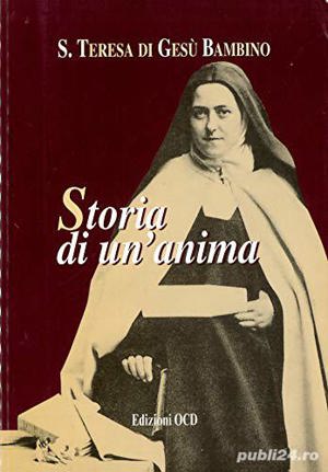 Storia di un'anima (Santa Teresa di Ges  Bambino di Teresa di Lisieux