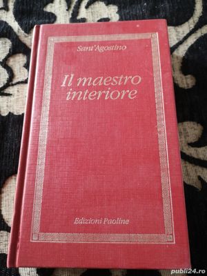 Carte biserica Catolica Libro il Maestro Interiore Sant'Agostino Edizioni Paoline 1987
