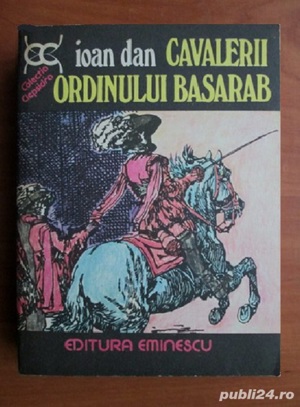 Ioan Dan - Cavalerii ordinului Basarab