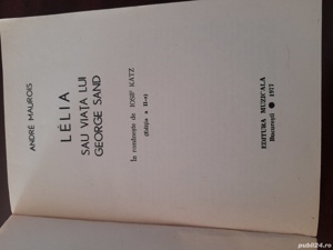Lelia sau viata lui George Sand, Editia a II-a, de Andre Maurois - imagine 2