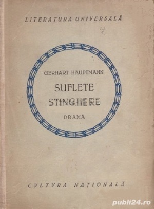 Gerhart Hauptmann - Suflete stinghere (1922)