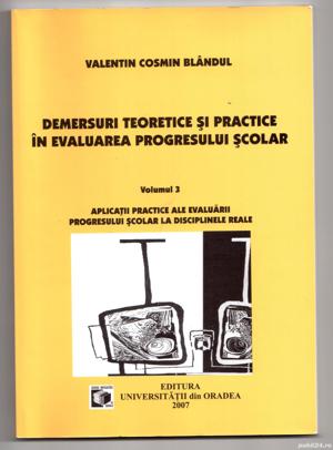 demersuri teoretice si practice in evaluarea progresului scolar volumul 3 de valentin cosmin blandul