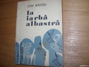 Ion Baiesu - La iarba albastra