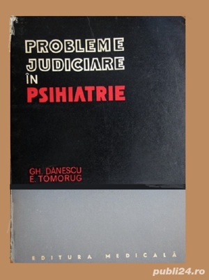 Gh. Danescu - Probleme judiciare in psihiatrie