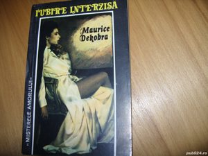 Maurice Dekobra - Iubire  interzisa