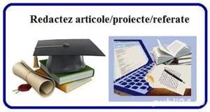 Redactez articole, proiecte, referate.