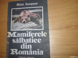 Mamiferele salbatice din Romania  ( ilustrata )