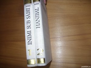 Eugen Jebeleanu - Scrieri  2 vol. ( Hanibal + Inimi sub sabii )