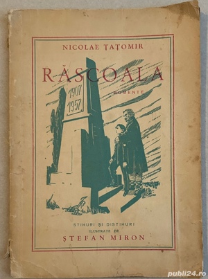 Nicolae Tatomir - Răscoala, Momente Stihuri si Distihuri 1907-1957