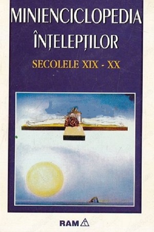 Angela Mayer - Minienciclopedia inteleptilor , Secolele XIX-XX