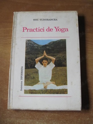 Titi Tudorancea - Practici de Yoga
