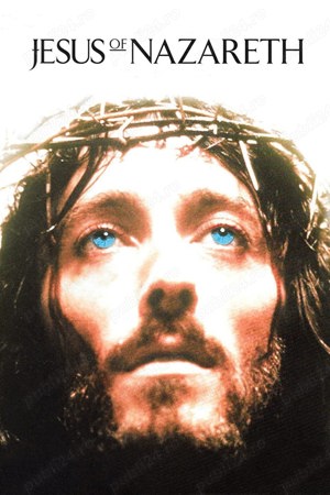 Jesus of Nazareth (Franco Zeffirelli) - complet (4 parti), subtitrat in romana