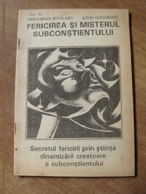 Gregorian Bivolaru - Fericirea si misterul subconstientului