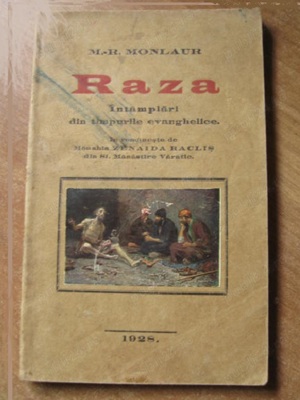 M. R. Monlaur - Raza Intamplari din timpurile evanghelice (1923)