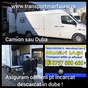 Transport marfa Mutari mobila Incarcat Descarcat in Camion sau Duba