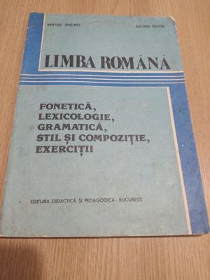 Limba română. Fonetică, lexicologie, gramatică, stil și compoziție, exerciții 