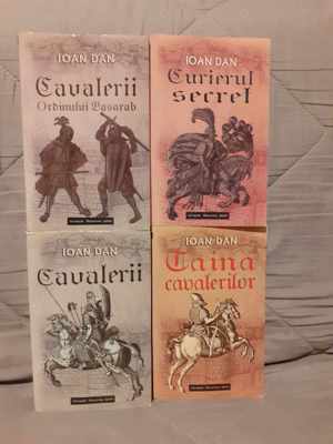 Cavalerii Ordinului Basarab Curierul secret Cavalerii Taina cavalerilor-Ioan Dan (4 vol)