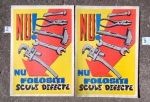 Afiș protecția muncii -  NU FOLOSIȚI SCULE DEFECTE  (anii 1980)