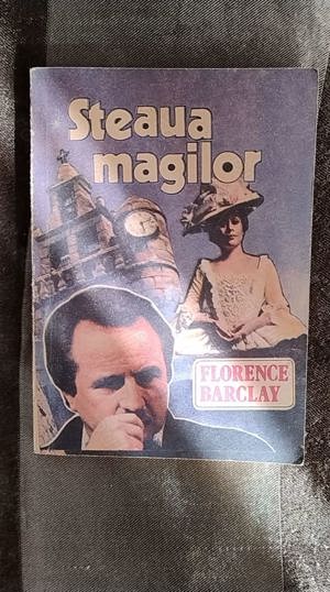 Florence Barclay - Steaua magilor