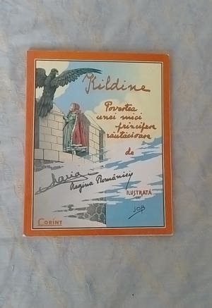 Kildine. povestea unei principese răutăcioase - Maria Regina României