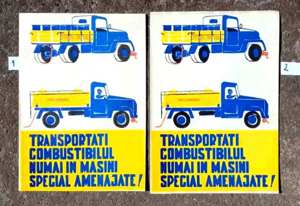 Afiș protecția muncii - Transportați combustibilul numai în ... (anii 1980)