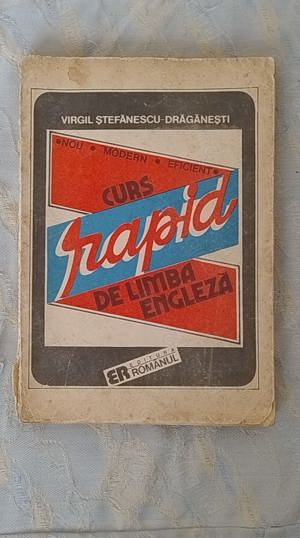 Curs rapid de limba engleza - Virgil Stefanescu-Draganesti