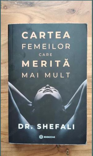 Dr. Shefali - Cartea femeilor care merita mai mult