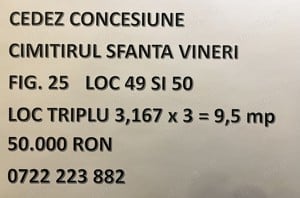 Cedez concesiune loc triplu cimitirul Sfanta Vineri