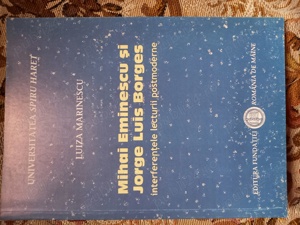 Mihai Eminescu si Jorge Louis Borges Interferentele literaturii postmoderne de Luiza Marinescu 