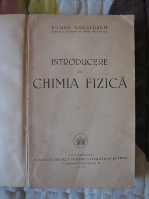 Carte - Introducere in Chimia Fizica = Eugen Angelescu - imagine 2