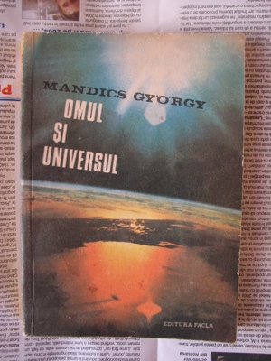 Carte - Omul si universul = Mandics Gyorgy _ Tainuirea = Harry S. Dent