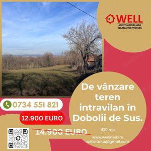 Teren intravilan de vânzare în Dobolii de Sus!