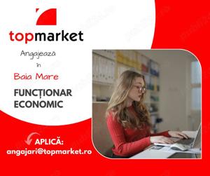 Angajăm Funcționar Economic   la filiala Top Market din BaiaMare