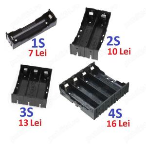 Suport acumulator, 1S,2S, 3S si 4S - slot, bracket, power bank, baterie, litiu ion, 3.7V 