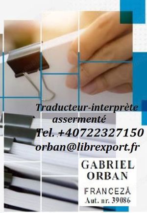 Traduceri autorizate și interpretariat servicii și acte notariale Franceză-Română și Română-Franceză