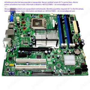 Achizitionam deseuri   placi de baza populate si nepopulate - We purchase motherboards wastes