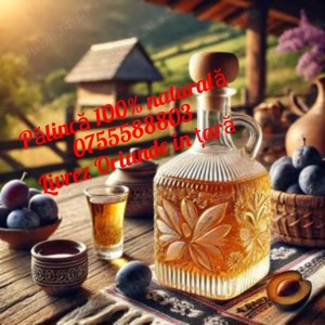 Garantez cu certificat Pălincă  100% naturală,Lucrez in toată țara!
