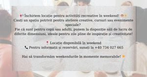 Închiriem locație pentru activități recreative în weekend!