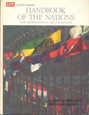 Life World Library Handbook Of The Nations And International Organizations 