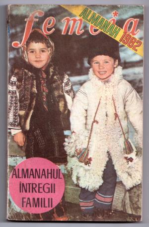almanah femeia anul 1982 208 paginieste intr-o stare foarte buna este completa 