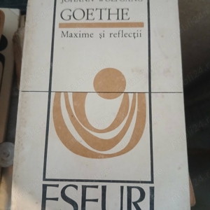 Maxime și reflecții,Eseuri de Johann Wolfgang Goethe,București 1972,265 pagini
