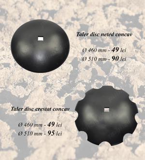 Talere disc concave de 460 mm si 510 mm, netede si crestate, la preturi promotionale! 