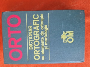 Dictionar Ortografic cu elemente de ortoepie si morfologie - ORTO